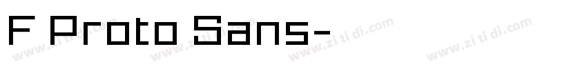 F Proto Sans字体转换